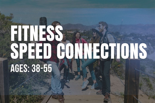 ONLINE: Fitness Speed Dating - Ages: 38-55