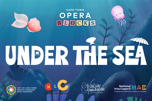 Cape Town Opera presents Opera Blocks: Under the Sea