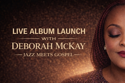 Deborah McKay: Album Launch: Jazz meets Gospel