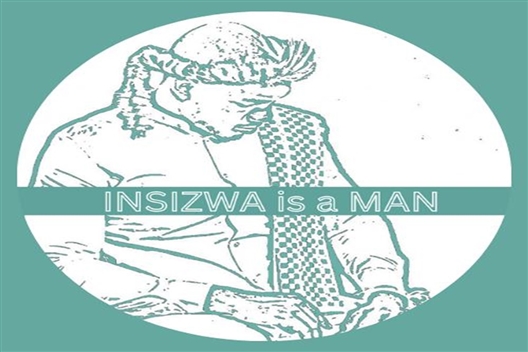 INSIZWA is a MAN