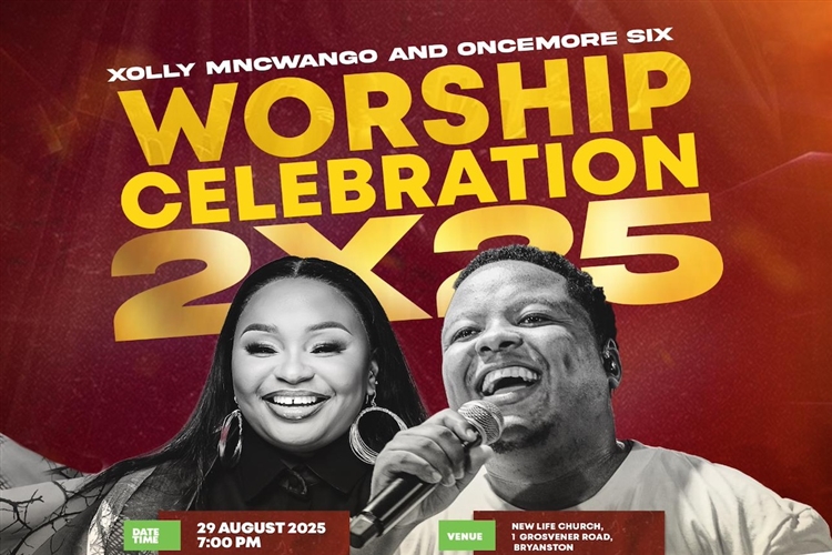 Worship Celebration 2025 with Xolly Mncwango and Oncemore Six