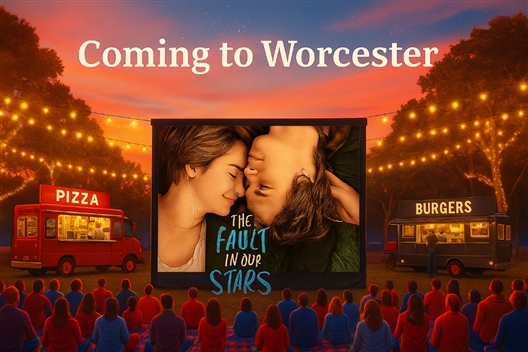 Worcester Outdoor Cinema Experience -Fault In Our Stars