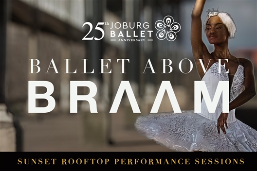 Ballet Above Braam – Rooftop Sunset Sessions