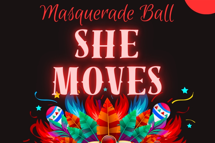 She Moves Masquerade - Womens Month Celebration