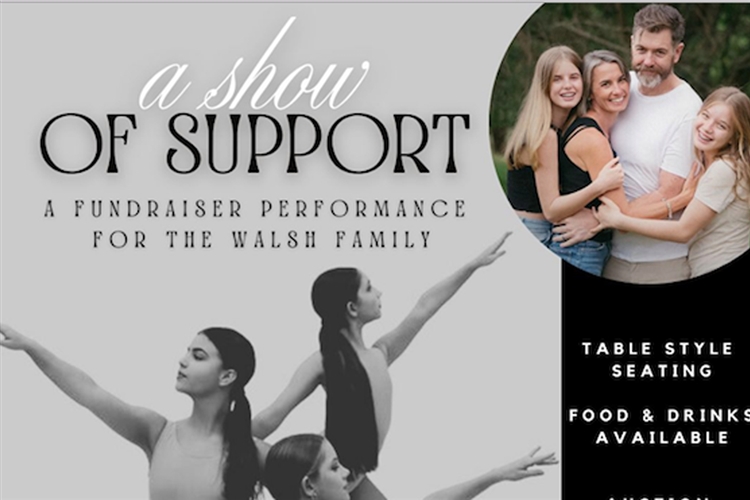 A Show Of Support - The Walsh Family Fundraiser