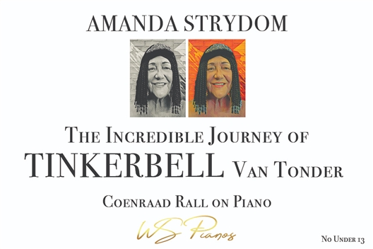 AMANDA STRYDOM-The Incredible Journey of Tinkerbell van Tonder (JHB)