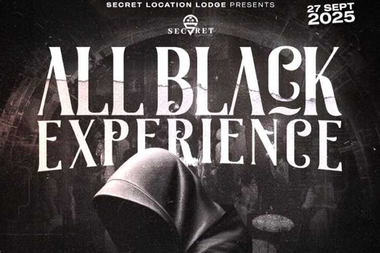 ALL BLACK EXPERIENCE (SECRET LOCATION)