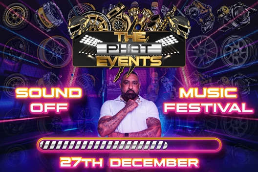 The PHAT Events Music Festival & Sound Off
