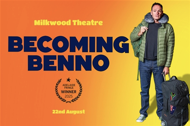 Becoming Benno - Milkwood Theatre (Durban)