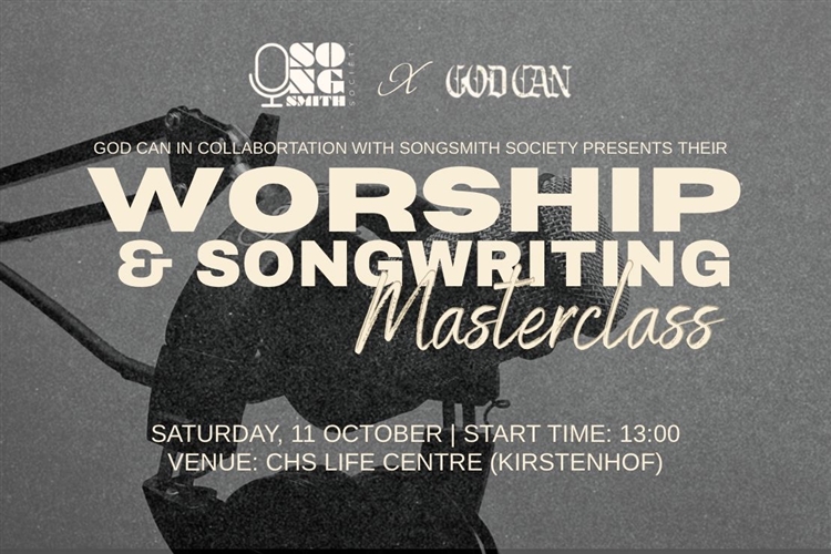 God Can & Songsmith Society presents: A Worship and Songwriting Masterclass Cancelled