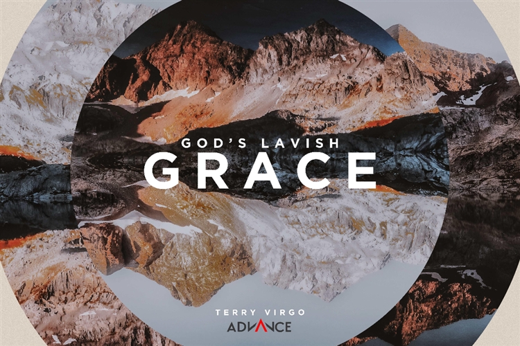 Gods Lavish Grace: Terry Virgo