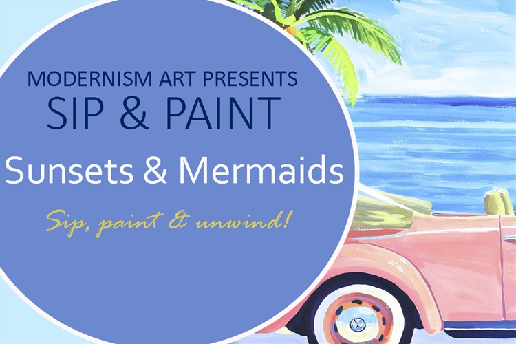 Sip & Paint by MODERNISM - Sunsets & Mermaids