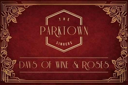 The Parktown Singers - Days of Wine and Roses