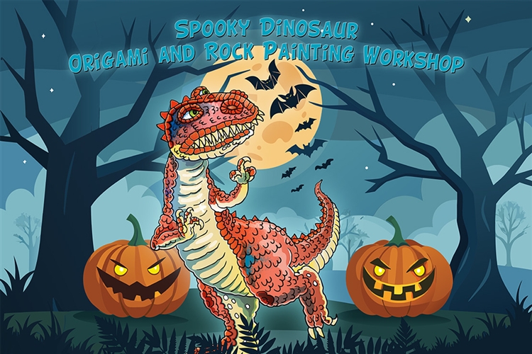 Spooky Dinosaur Origami and Rock Painting Workshop (afternoon) Cancelled