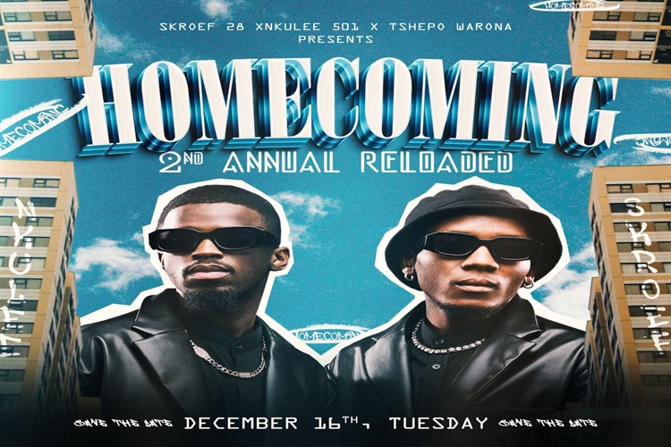 SKROEF 28 & NKULEE 501 HOMECOMING 2ND ANNUAL RELOADED