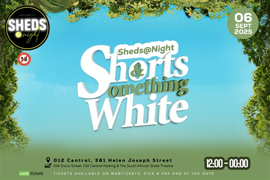 Sheds@Night: Shorts & Something White