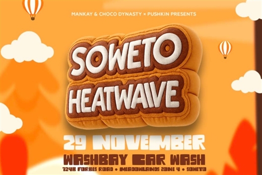 SOWETO HEATWAVE