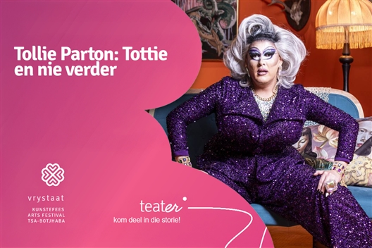 Tollie Parton: TOTTIE en nie verder nie!